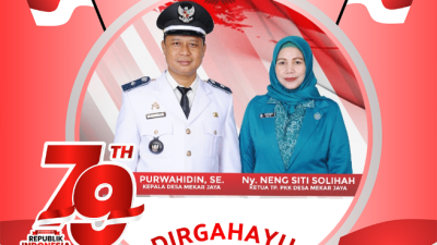 Kepala Desa Mekar Jaya, Purwahidin, SE, mengucapkan selamat ulang tahun Republik Indonesia yang ke-79.   