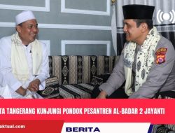 Kapolresta Tangerang Kunjungi Pondok Pesantren Al-Badar 2 Jayanti