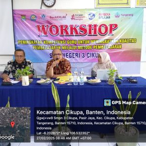 Kegiatan Workshop Dalam Peningkatan Kompetensi Guru Untuk Meningkatkan Kualitas Pembelajaran Melalui Metode Pembelajaran SMPN 3 Cikupa 
