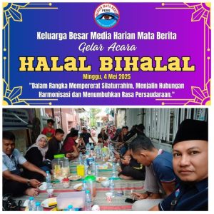 Media Harian Mata Berita Gelar Halal Bihalal, Perkuat Silaturahmi dan Sinergi Antar Media di Surabaya