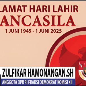 Zulfikar Hamonangan: Peringatan Hari Lahir Pancasila untuk Mempertahankan ‘Ideologi’ Bangsa.   