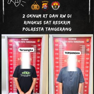 Pungutan Ilegal Hingga Puluhan Juta, Oknum Ketua RT dan RW Ditangkap Tim Sigap Satreskrim Polresta Tangerang