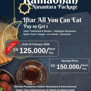 Sahid Surabaya Hotel Tawarkan Paket Ramadhan Staycation Mulai Rp400 Ribu, Lengkap Ta’jil hingga Iftar All You Can Eat
