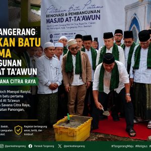 Bupati Tangerang Letakkan Batu Pertama Pembangunan Masjid At Ta’awun di Green Savana Citra Raya