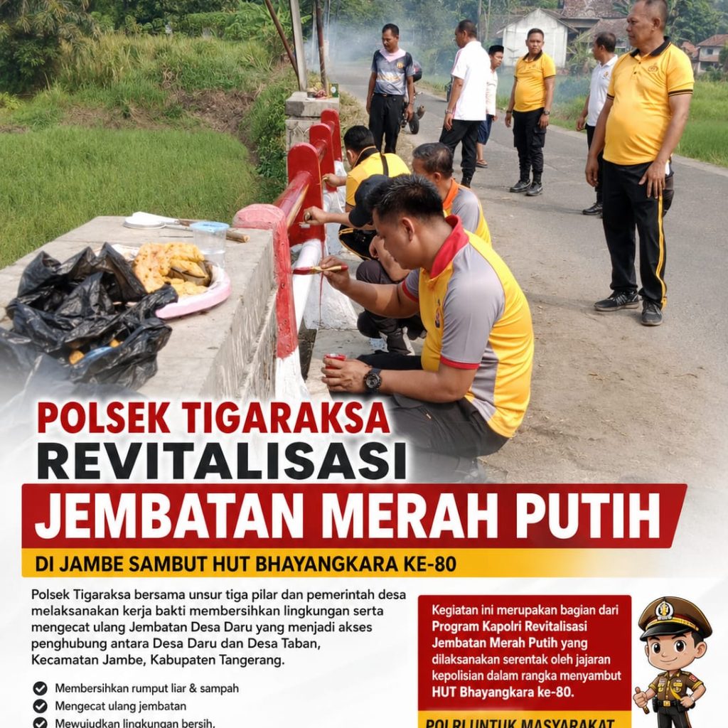 Polsek Tigaraksa Revitalisasi Jembatan Merah Putih di Jambe Sambut HUT Bhayangkara ke-80