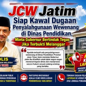 JCW Jatim Siap Kawal Dugaan Penyalahgunaan Wewenang di Dinas Pendidikan, Minta Gubernur Bertindak Tegas Jika Terbukti Melanggar