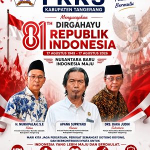 Forum Komunikasi Komite Sekolah ( FKKS ) Kabupaten Tangerang Ucapkan Dirgahayu Kemerdekaan RI ke-81, Bersama Membangun Pendidikan Berkualitas